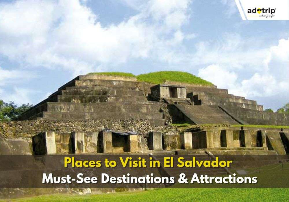 Places To Visit In El Salvador